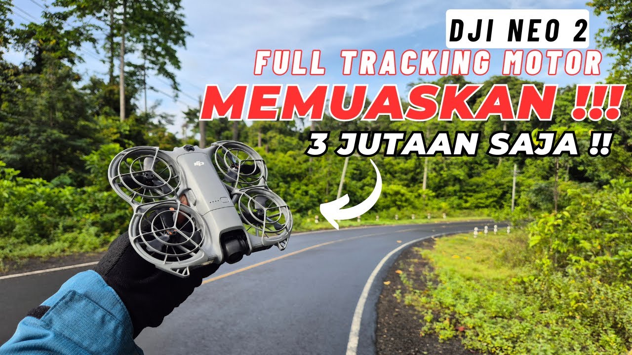 DJI Neo 2 MEMUASKAN !!! Tracking di JLS Malang naik MOTOR