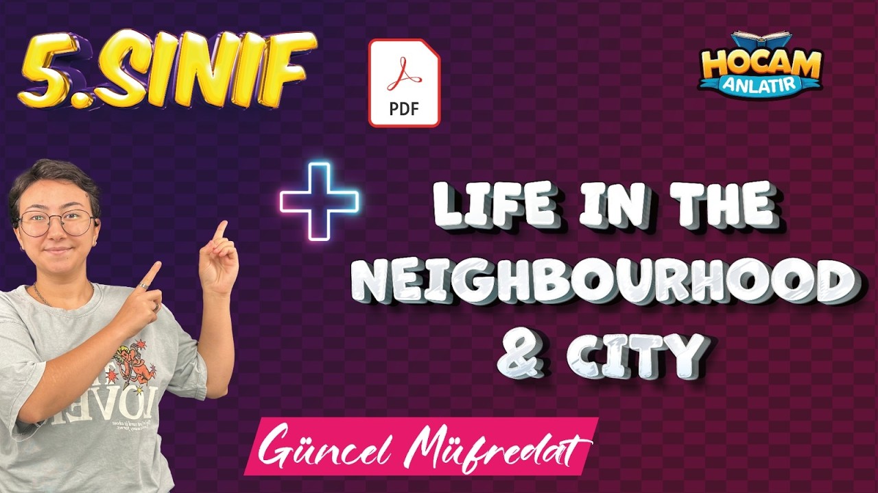 5. Sınıf İngilizce | Life in the Neighbourhood and City #5sınıf #2026