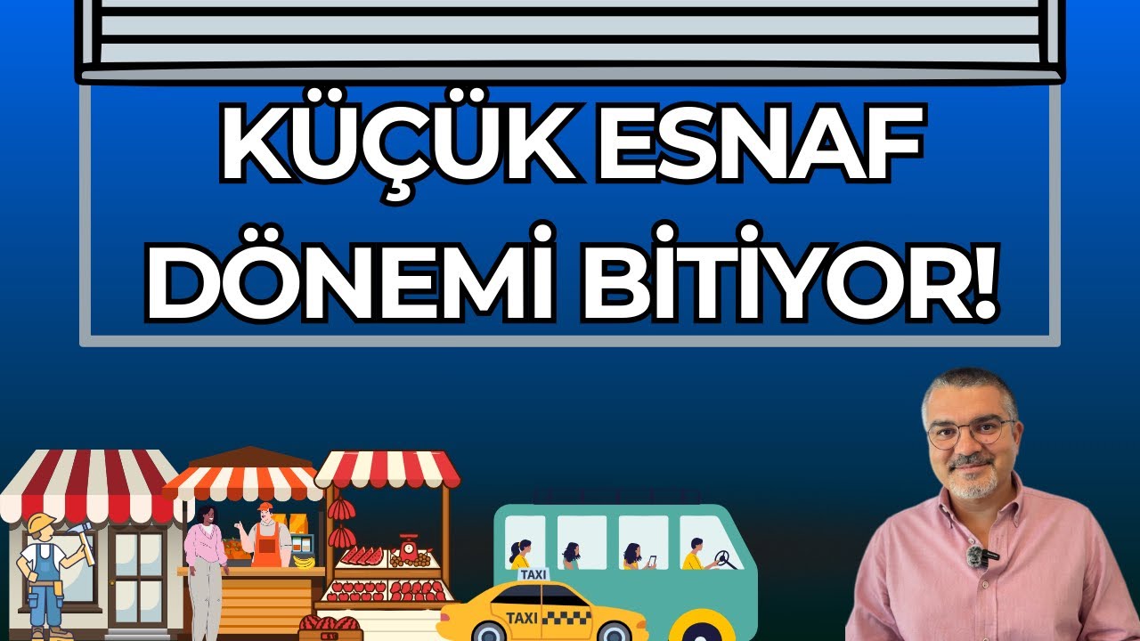 Küçük Esnaf Dönemi Bitiyor! Esnafa Gelecek Yeni Vergi Yükü ve Zamlar