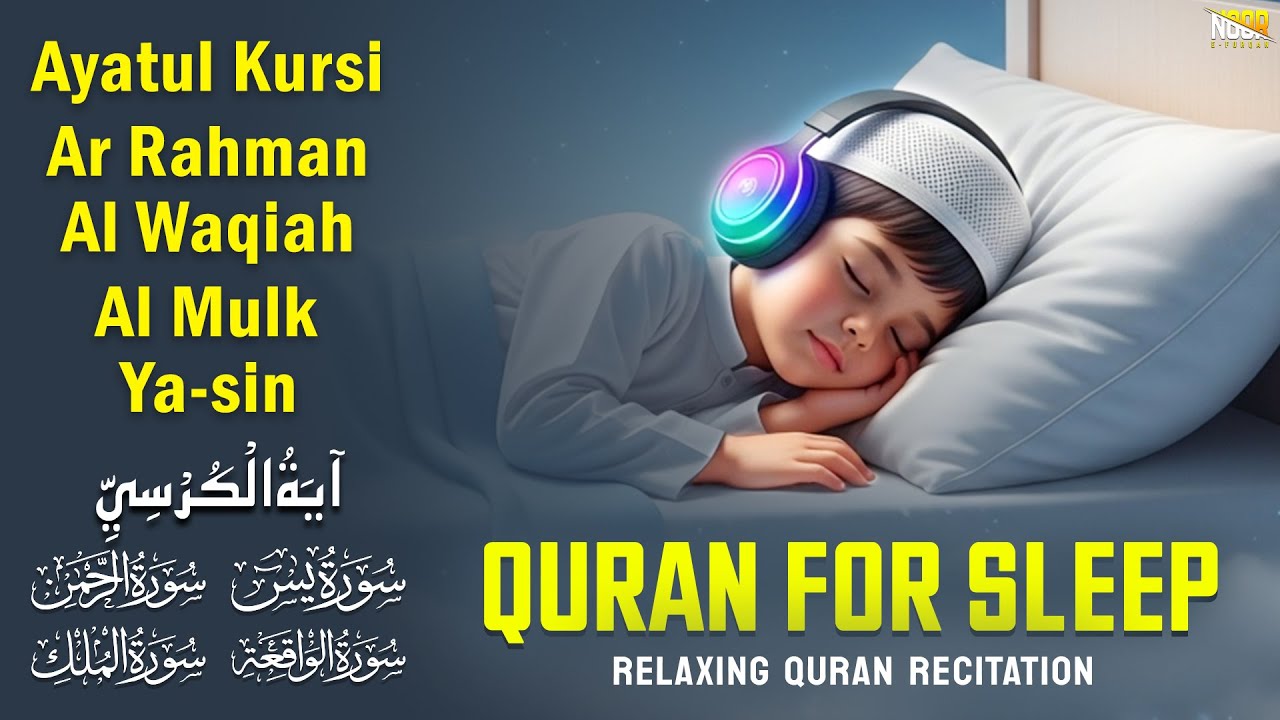 Beautiful For Sleep Quran with Allah’s Protection | Ayatul Kursi  | Yasin  | Ar-Rahman  | Al-Waqiah,