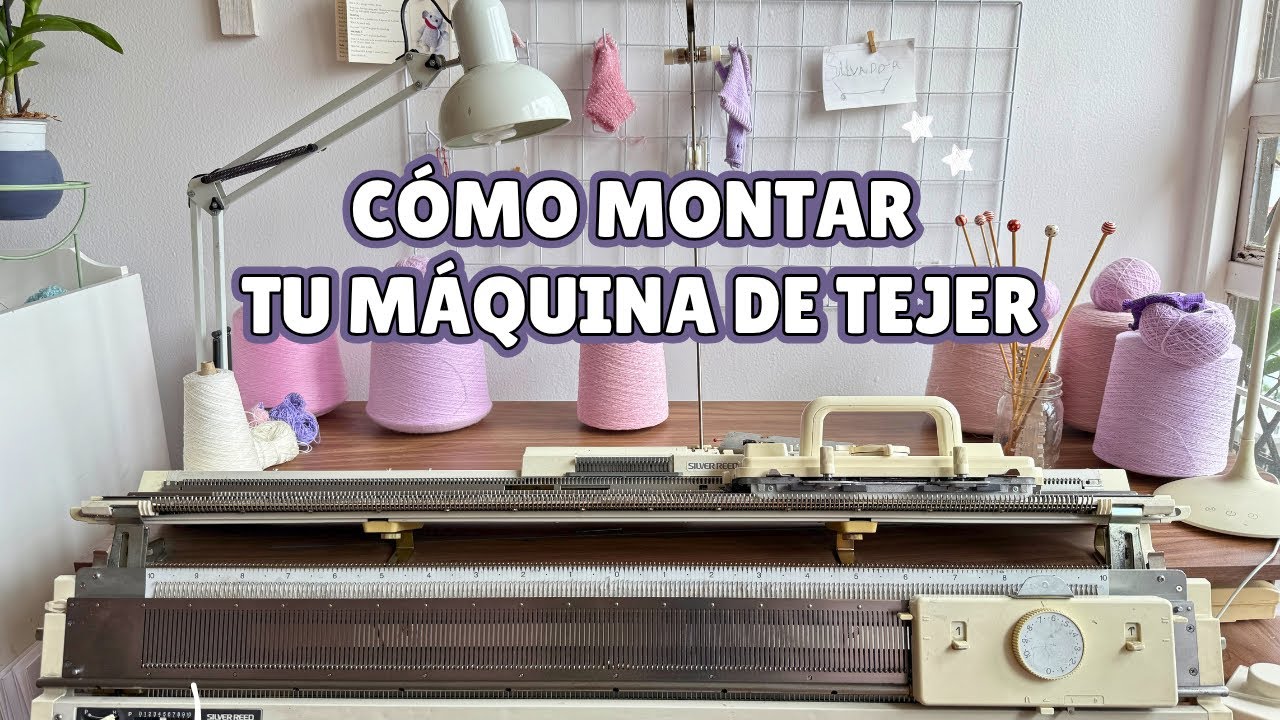 ¡Monta tu Máquina de Tejer en Solo 5 MINUTOS con este Hack!
