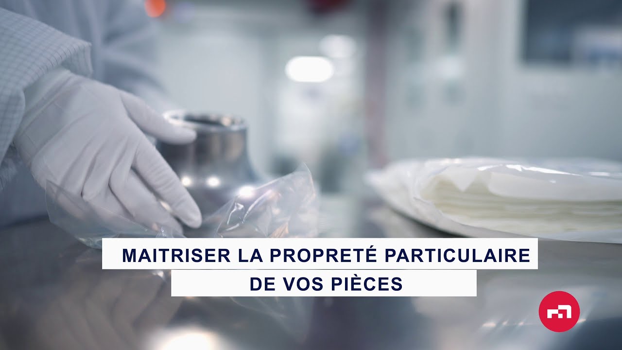 Services et expertises : Maîtriser la propreté particulaire de vos pièces