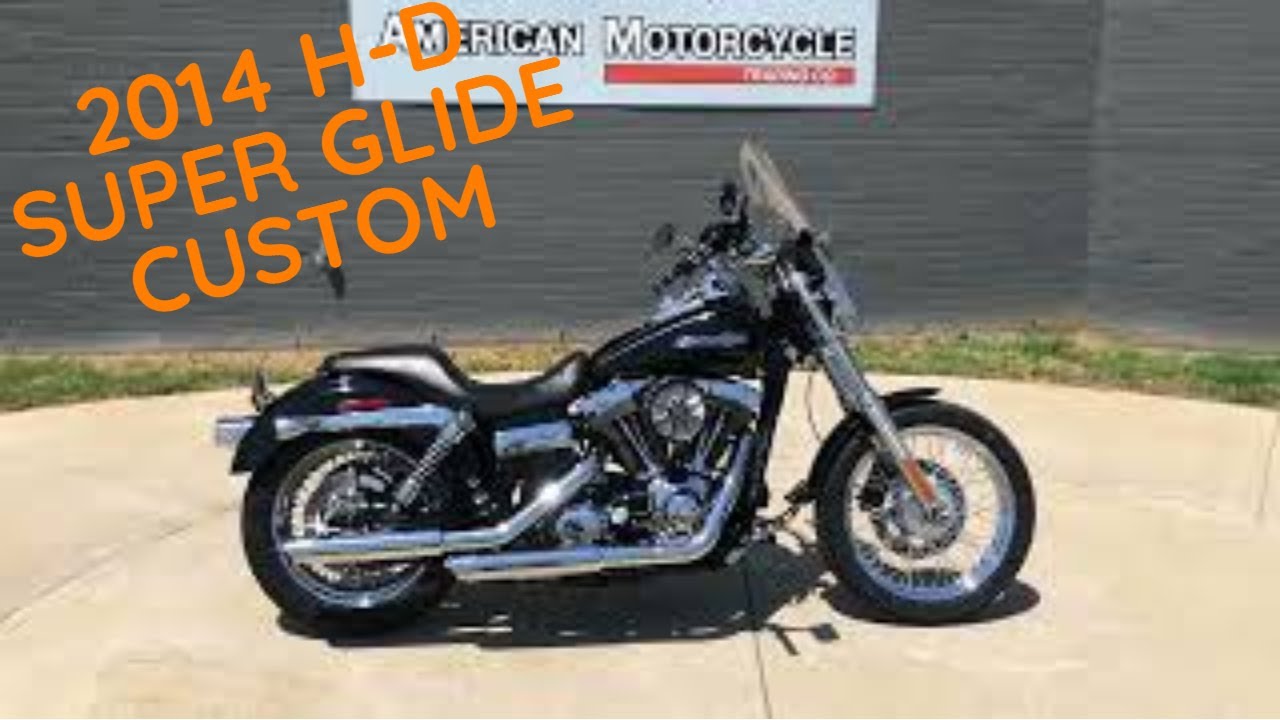 307592 2014 HARLEY-DAVIDSON DYNA SUPER GLIDE CUSTOM - FXDC