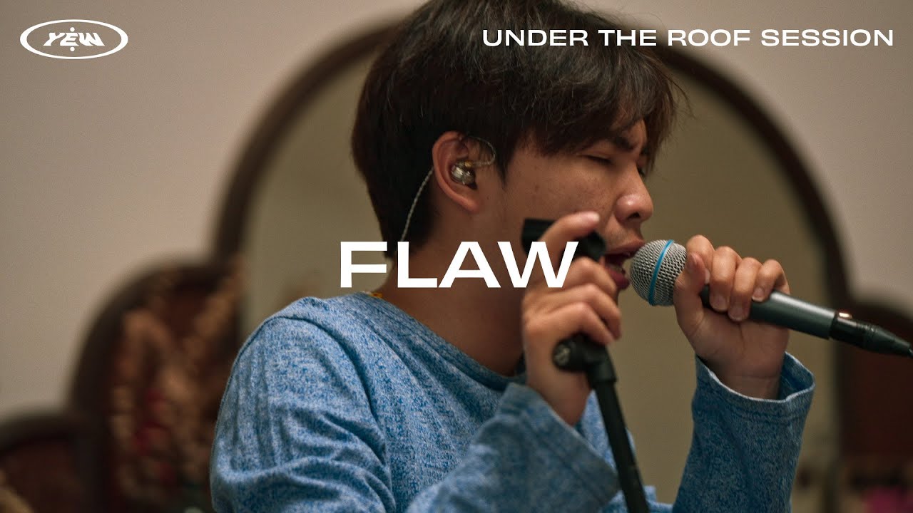 YEW - ปล่อยดาว | Flaw  [Under The Roof Session]