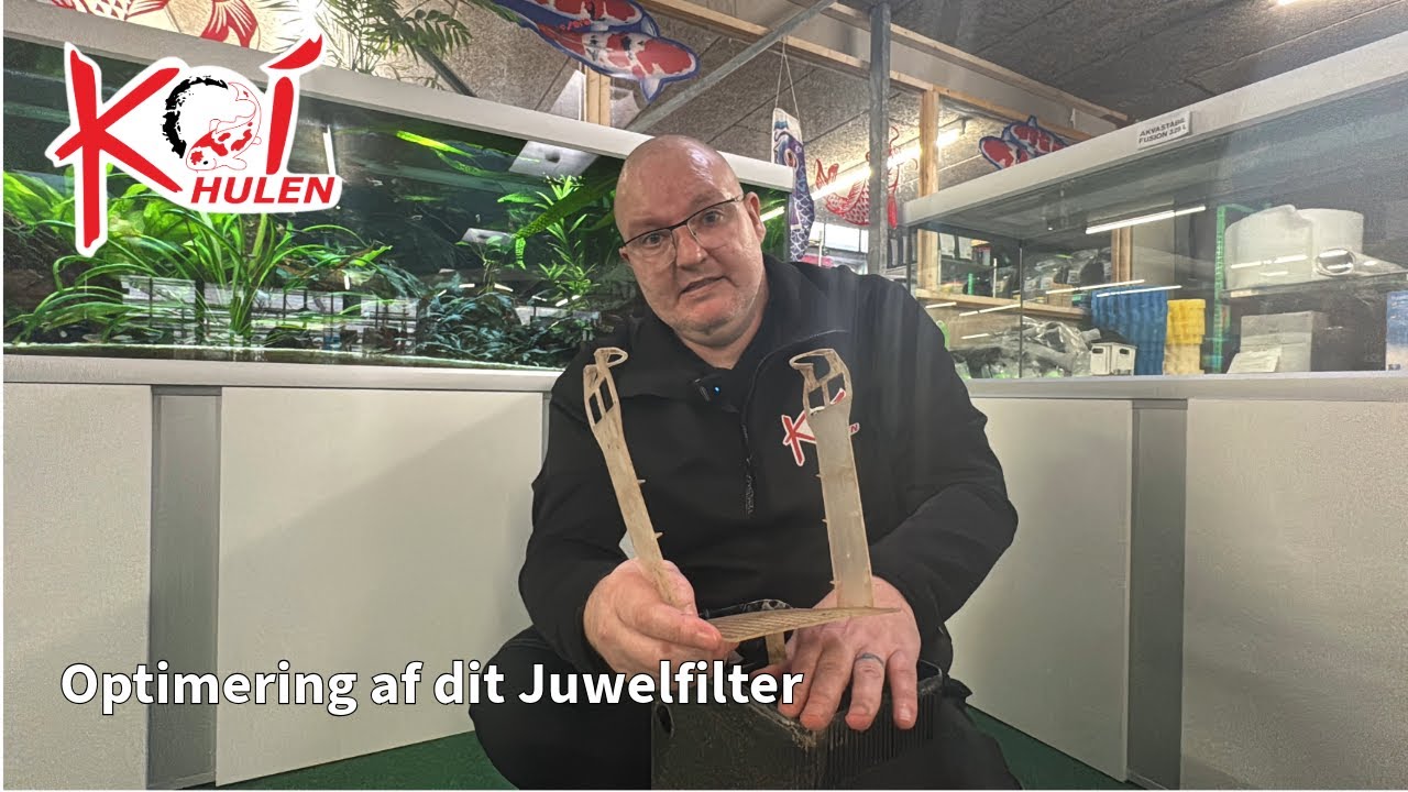 Koihulens Torsdagsvideo - Optimering af dit Juwelfilter
