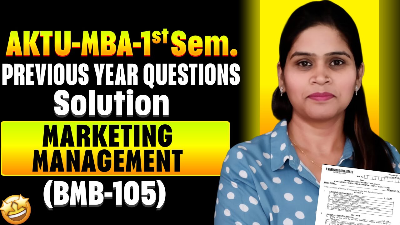 AKTU | MBA 1st Sem | Marketing Management | Previous Year Questions Solution 2024 | Marketing PYQ