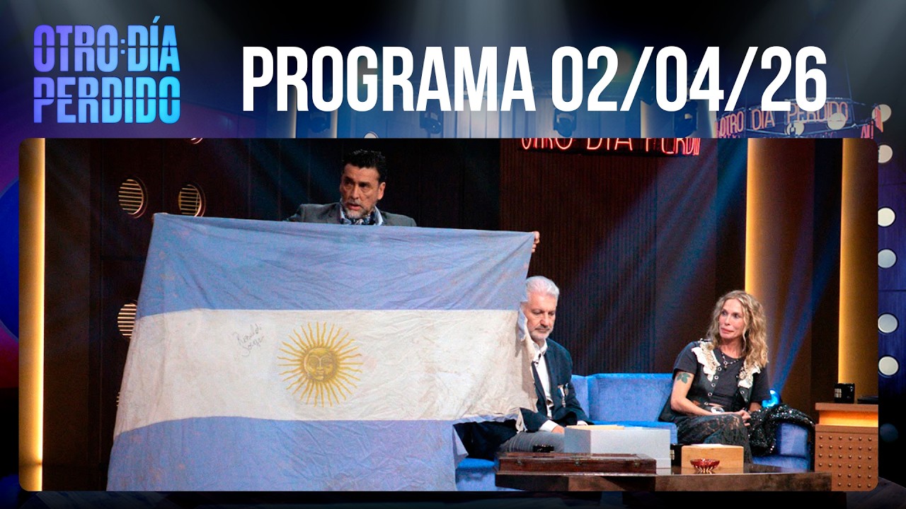 OTRO D&Iacute;A PERDIDO - Programa 02/04/26 - NOCHE DE EMOCIONES CON GLORIA CARR&Aacute; Y VETERANOS DE MALVINAS