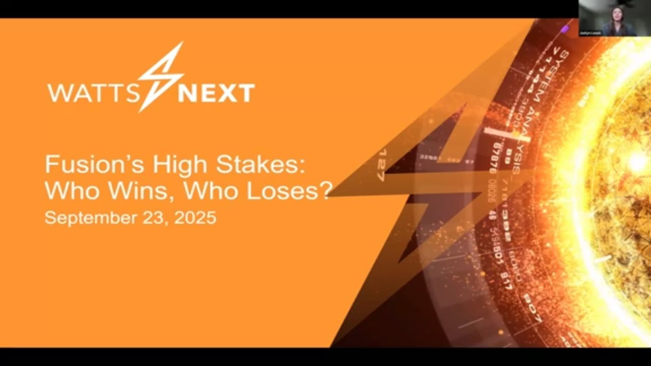 [On-Demand Webcast] Fusion's High Stakes: Who Wins, Who Loses