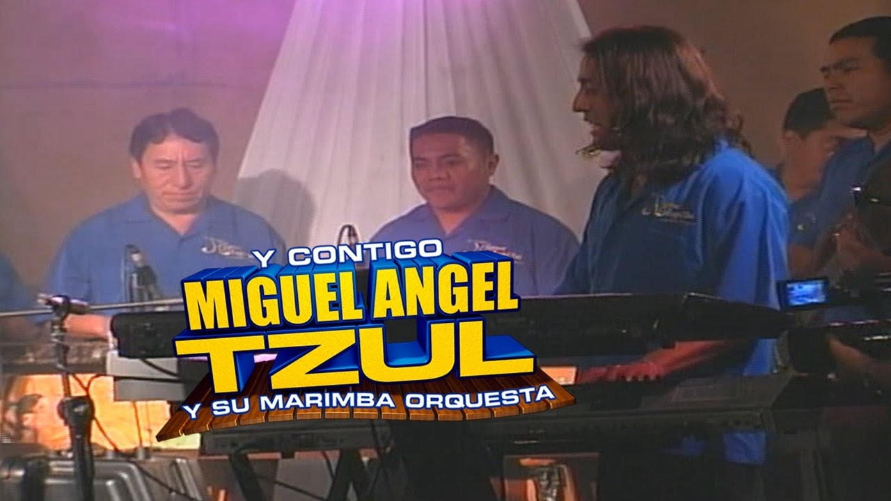 Miguel Angel Tzul y su Marimba Orquesta - Concierto Y Contigo El 2do DVD