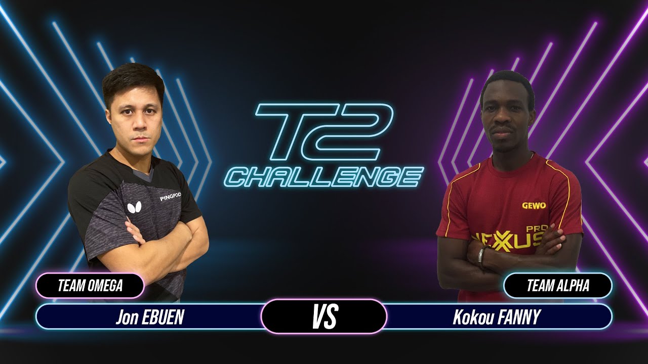 T2 Challenge | Season 2 | Match 9 : [Omega] Jon Ernesto EBUEN vs Kokou FANNY [Alpha]