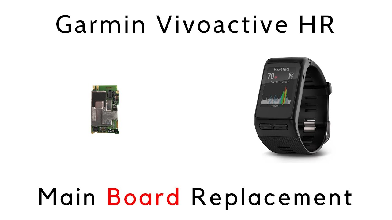 How to Replace Repair Main Board Garmin Vivoactive HR