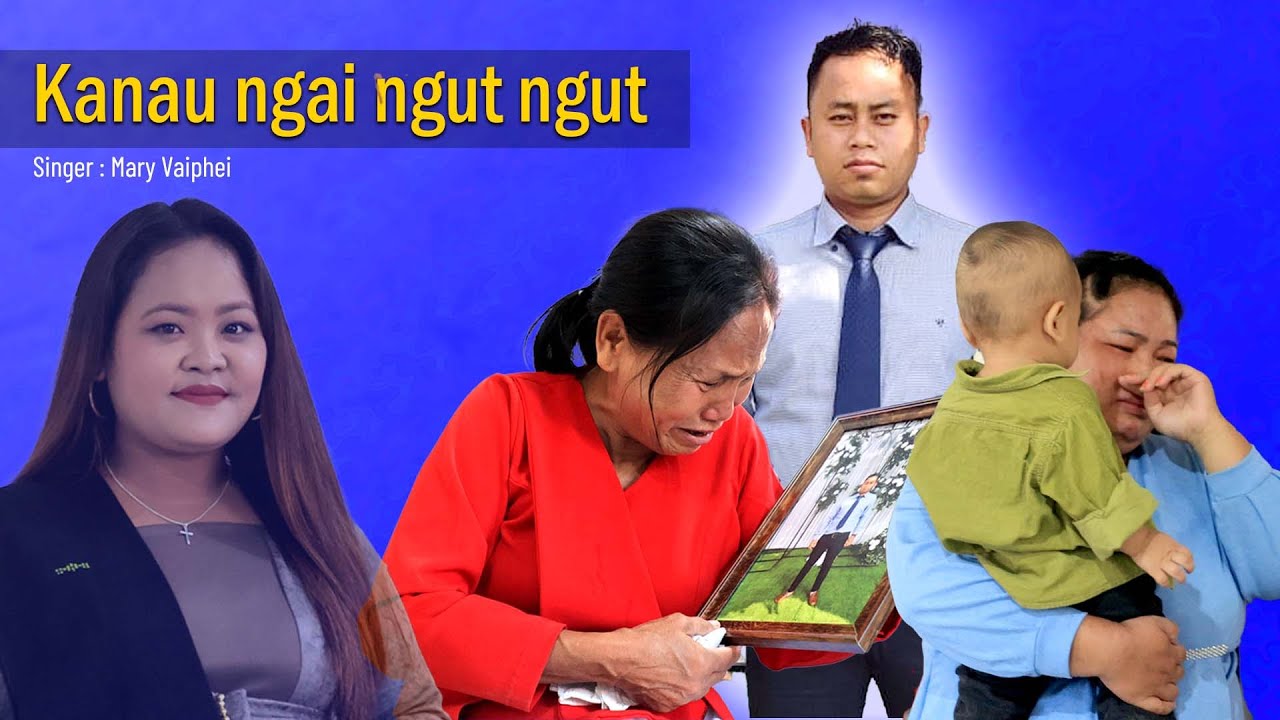 Kanau ngai ngut ngut || Mary Vaiphei