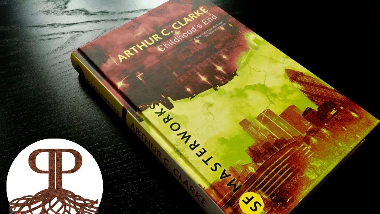 Childhood's End &ndash; Arthur C. Clarke | SF Masterworks