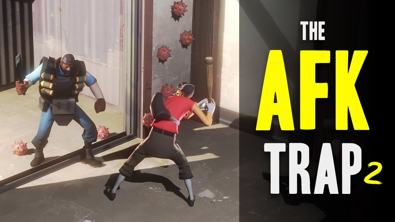 TF2 - The AFK Trap 2 Electric Boogaloo