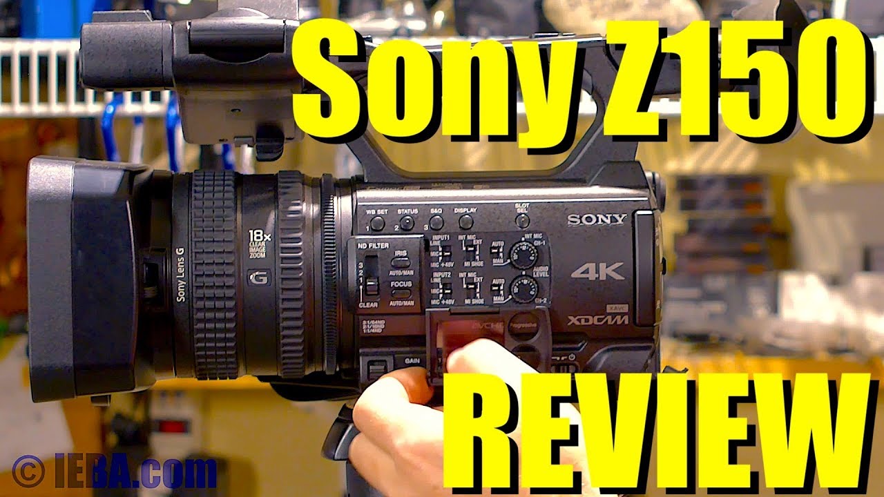MY REVIEW: Sony Z150 4K Prosumer Camcorder with 1