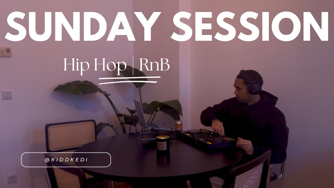 Sunday Session #005 | Smooth Hip Hop , RnB | Drake, J.Cole, Frank Ocean & more