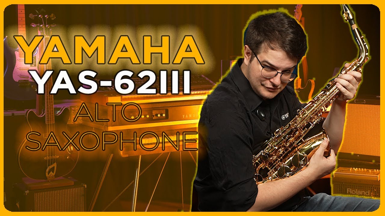 Yamaha YAS-62III Alto Saxophone - Something for Everyone!