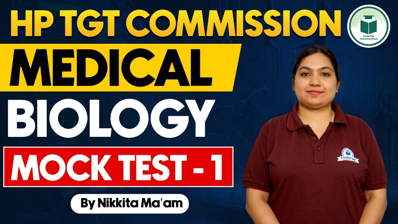 HP TGT Commission 2024 Medical: Biology Mock Test - 1 | HP TGT Commission Practice Questions