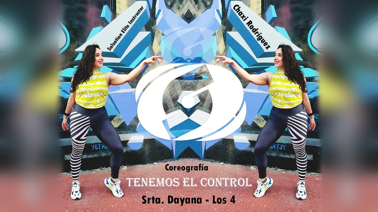 Tenemos el control - Srta. Dayana feat los 4  COREOGRAFÍA SALSATION de SEI Chaxi Rodríguez