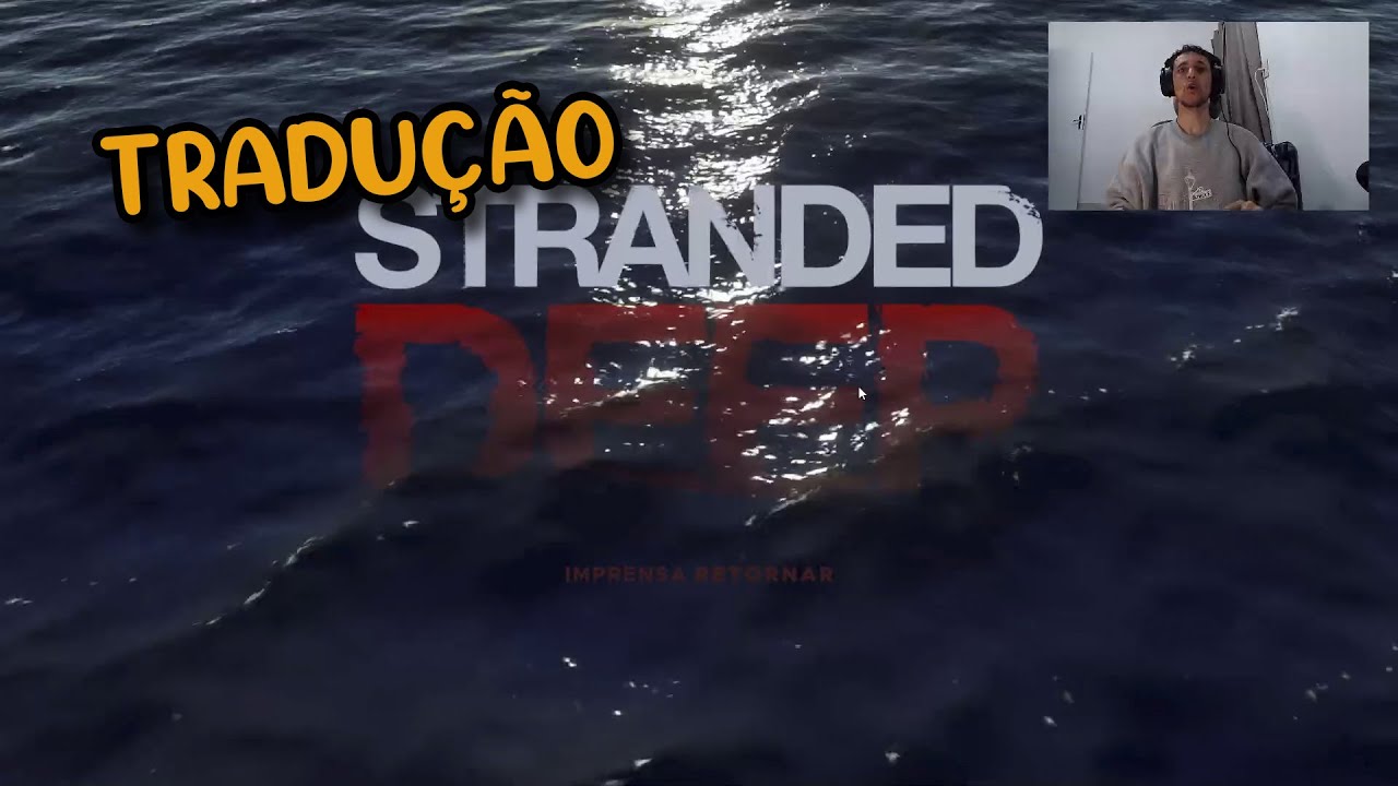 COMO TRADUZIR O JOGO STRANDED DEEP PARA PORTUGU&Ecirc;S NO GAME PASS