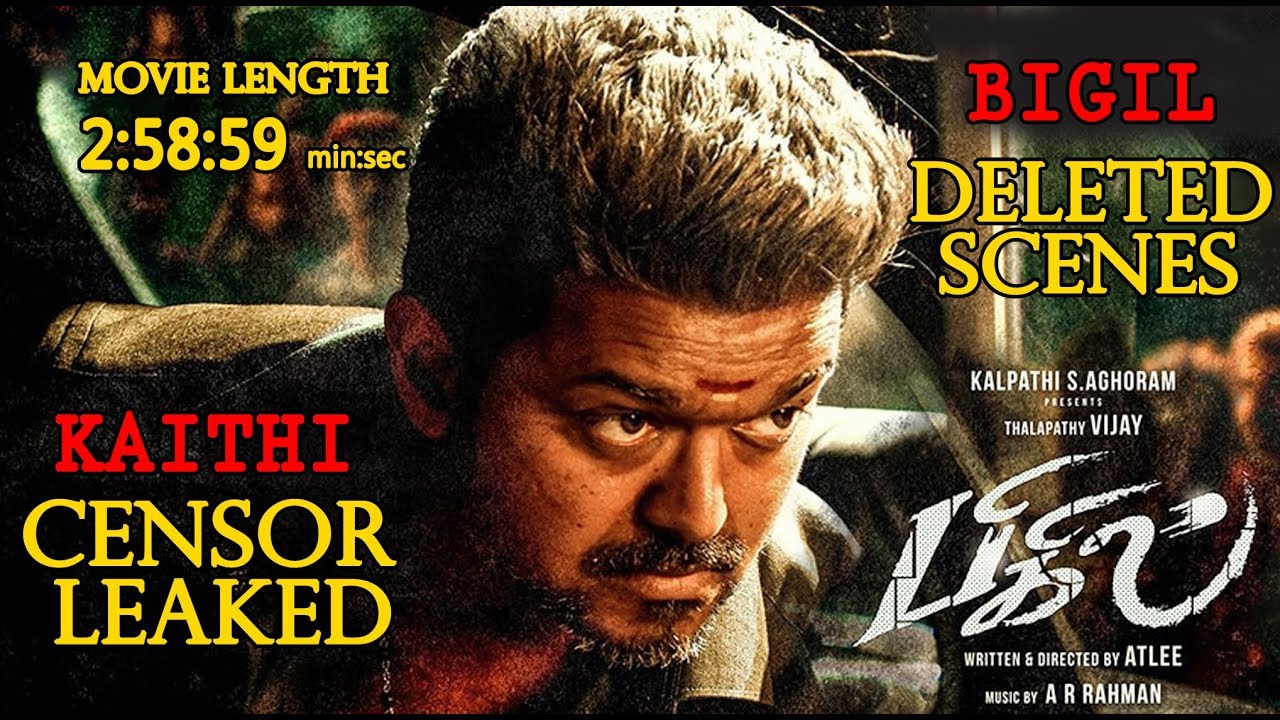 Bigil Deleted Scenes - Censor cuts | Vijay Censor | Kaithi Censor Cuts & Length | BIGIL vs KAITHI