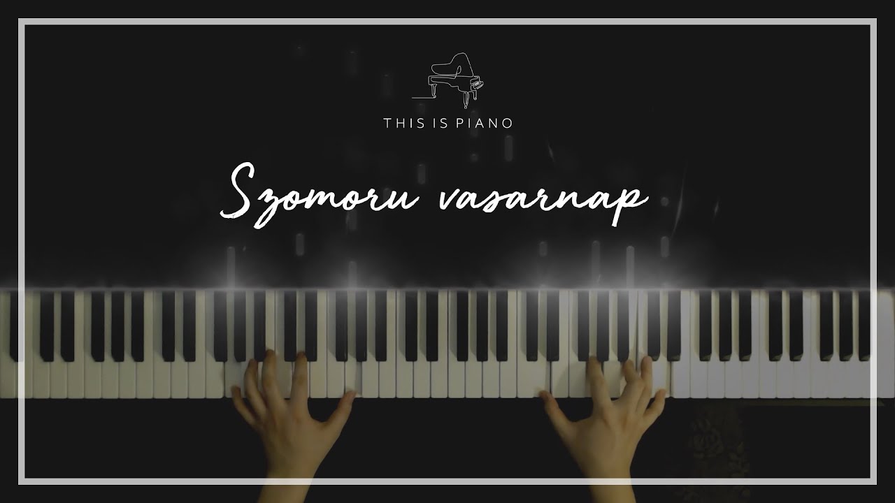 Rezső Seress | Szomorú vasárnap (Gloomy Sunday) | 피아노 커버