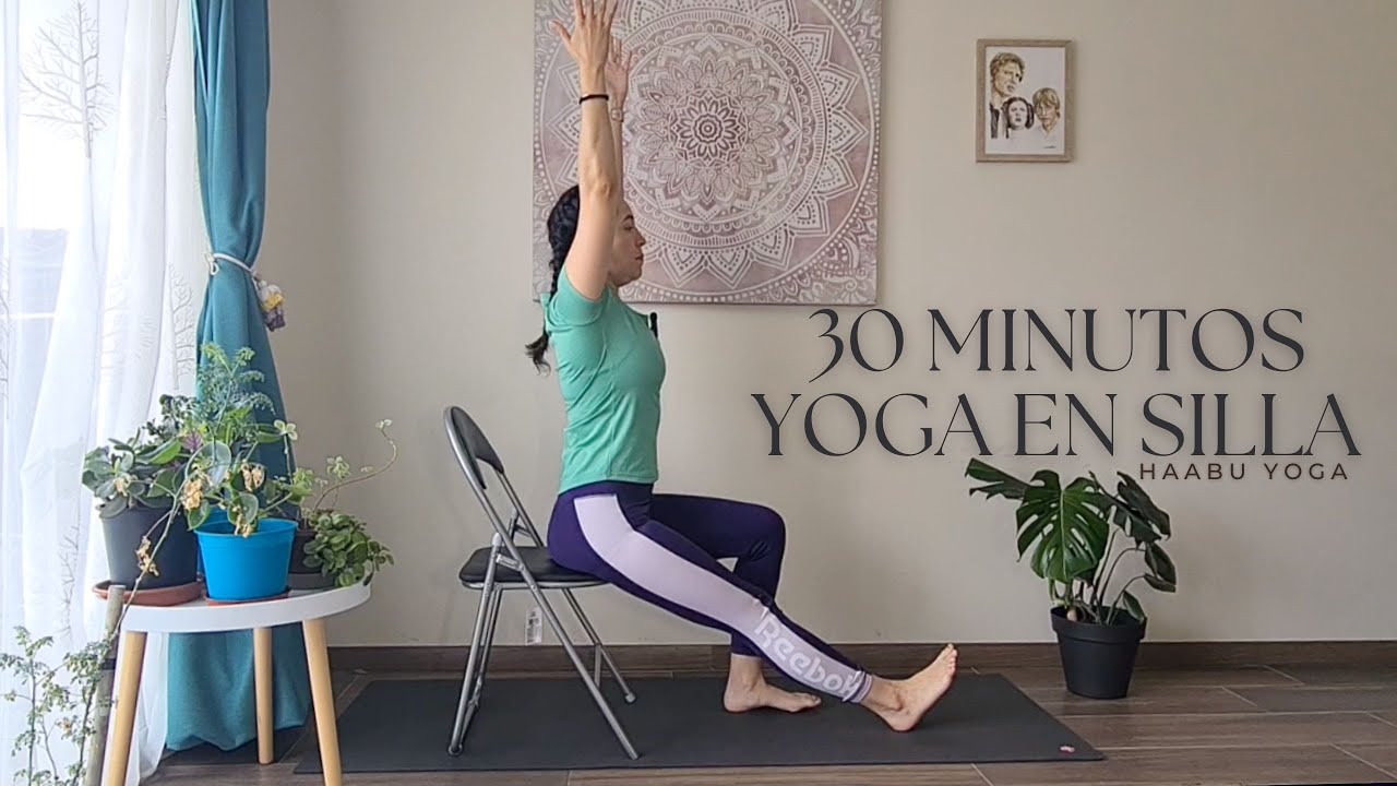30 MINUTOS YOGA EN SILLA