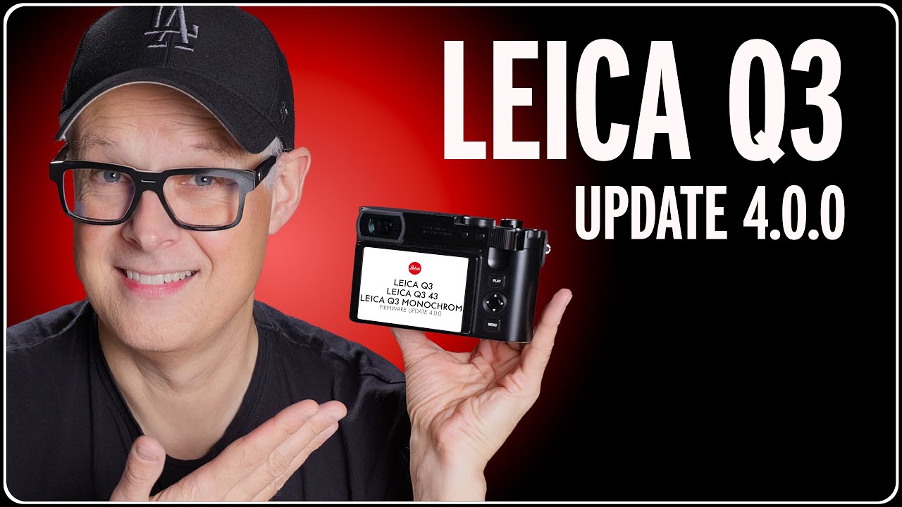 Leica Q3 Firmware Update 4.0.0 - New UI, Better AF, Faster Startup