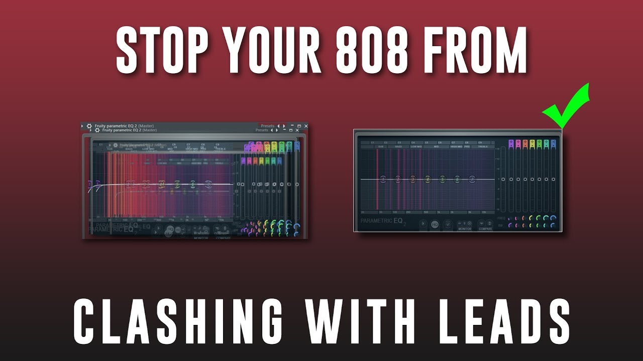 STOP YOUR 808's FROM CLASHING WITH PIANOS / LEADS