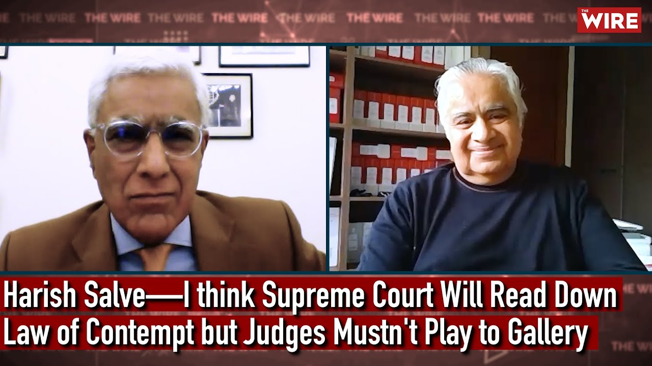Harish Salve—I think Supreme Court Will Read Down Law of Contempt but Judges Mustn't Play to Gallery