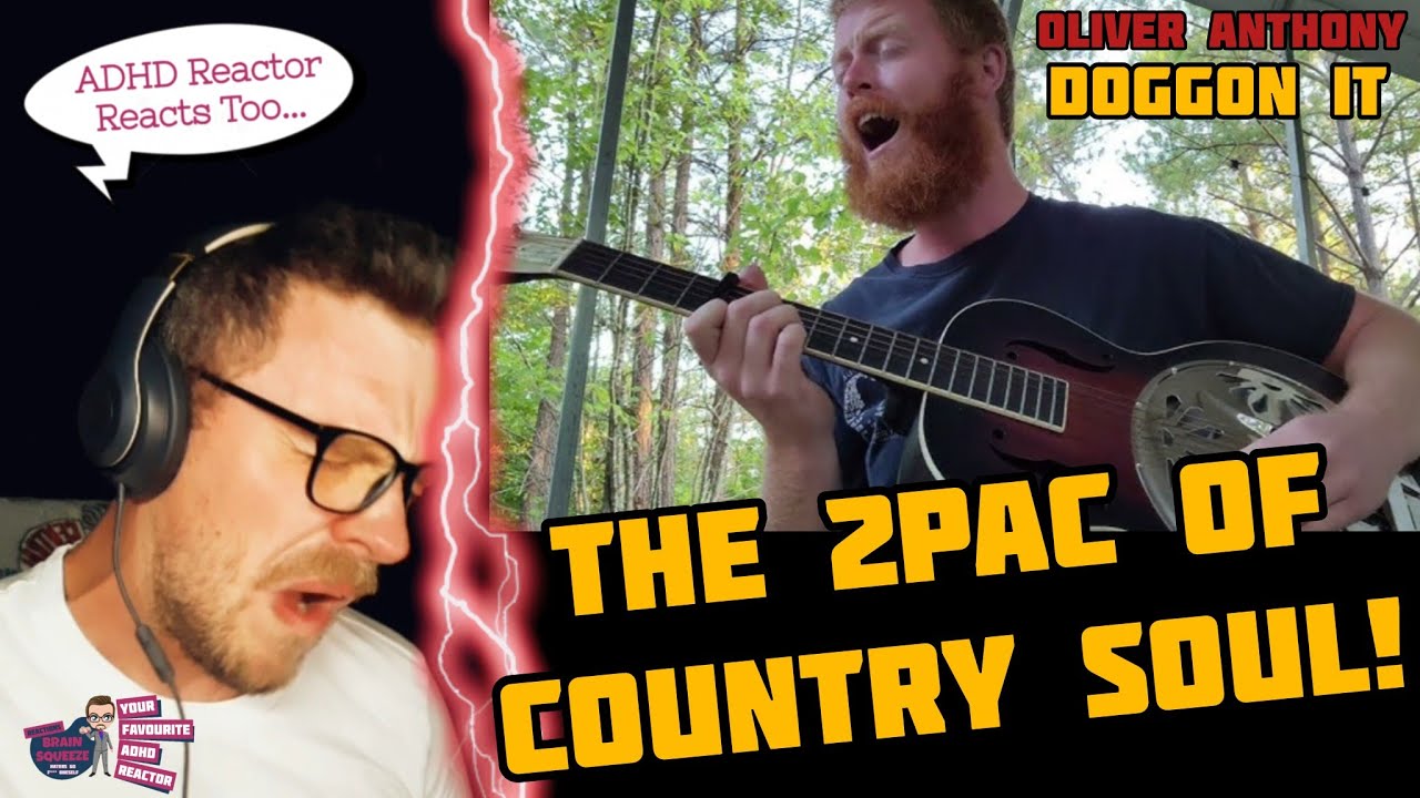 OLIVER ANTHONY - DOGGON IT (ADHD Reaction) | THE 2PAC OF COUNTRY SOUL!