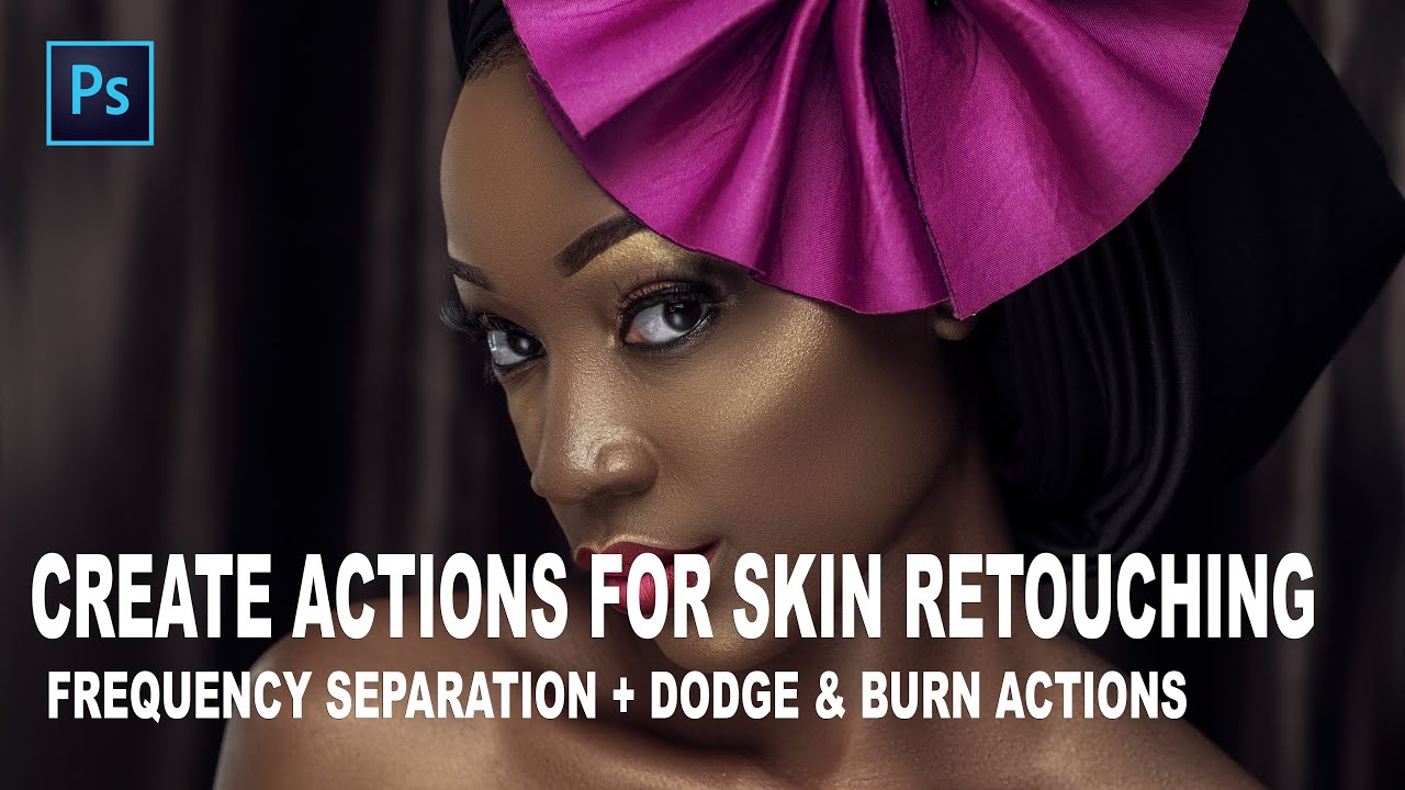 How To CREATE ACTIONS For Skin Retouching in Photoshop | Frequency Separation + Dodge & Burn Action