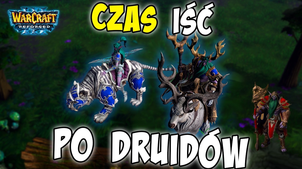 Tym razem CZAS OBUDZIĆ DRUIDÓW SZPONÓW! | Warcraft 3 Reforged Kampania Night Elf #30