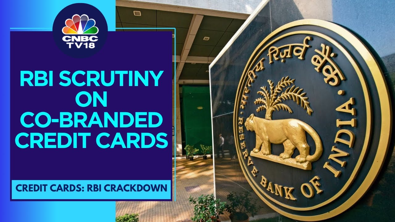 RBI Bars Federal Bank And South Indian Bank From Issuing New Co-branded Credit Cards | CNBC TV18