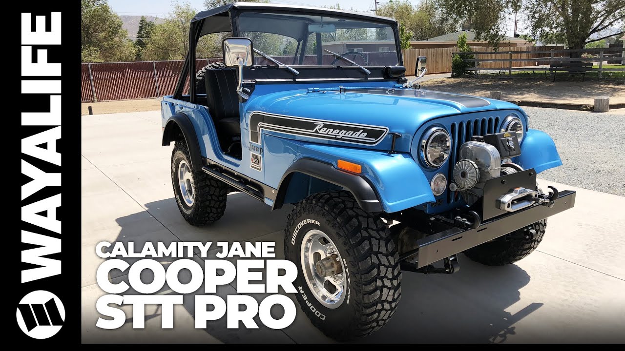 1974 Jeep CJ-5 Renegade Cooper STT Pro Tire Installation : CALAMITY JANE - Bonus