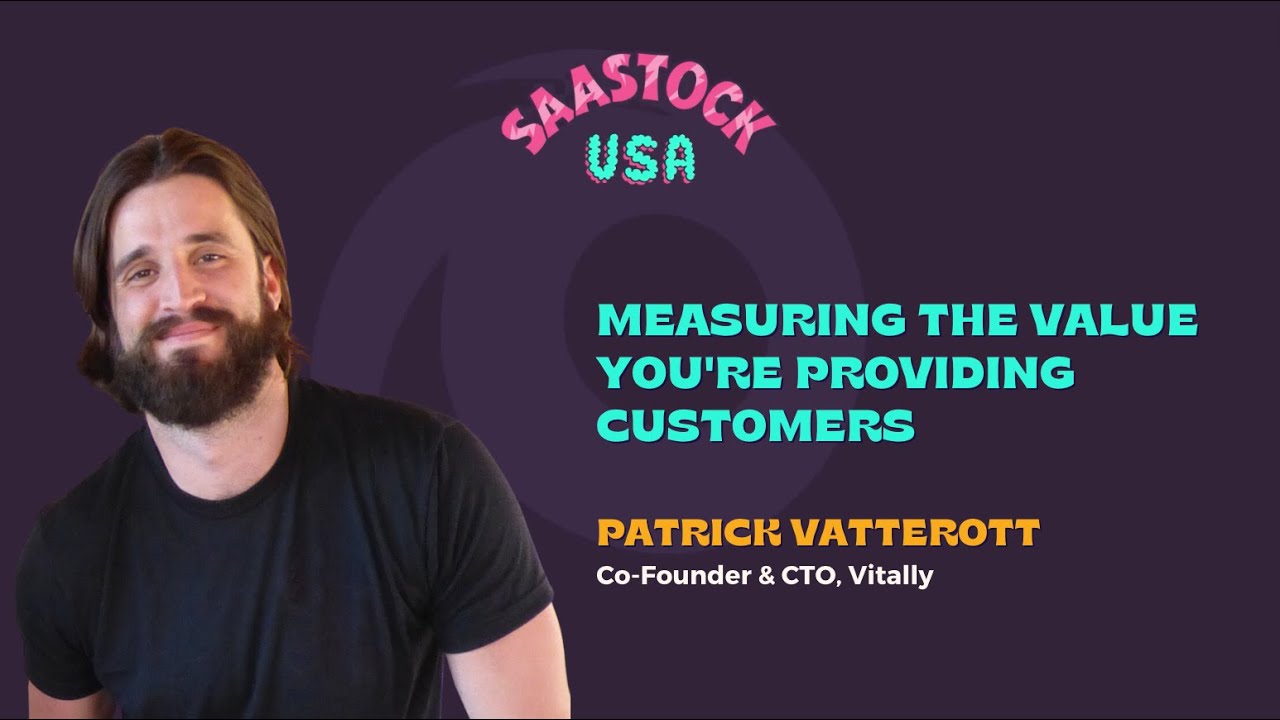 Measuring the Value You're Providing Customers
