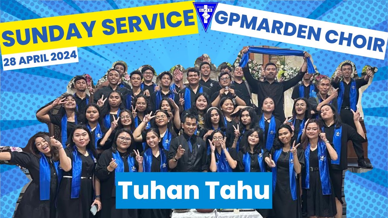 Tuhan Tahu - GP Marden  Choir