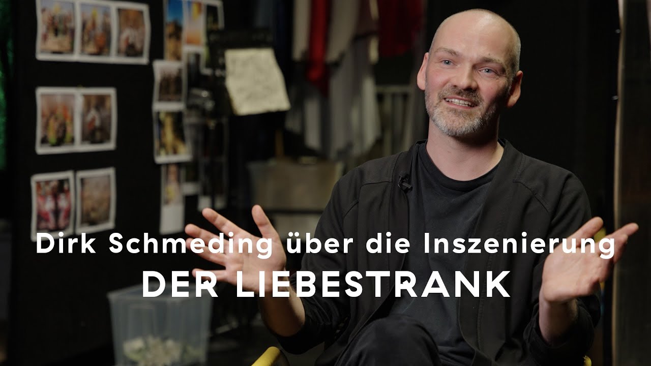DER LIEBESTRANK ‒ Dirk Schmeding über die Inszenierung