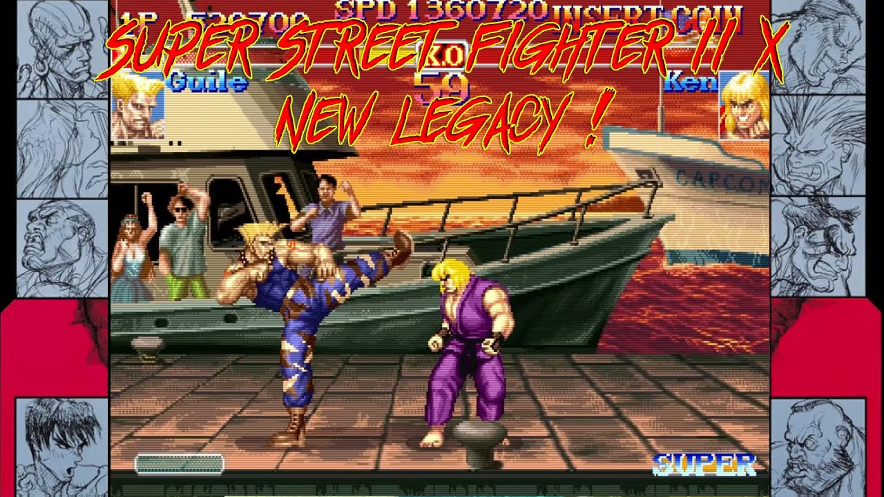 Super Street Fighter II X New Legacy - スーパーストリートファイターII X - New legacy #superstreetfighter2