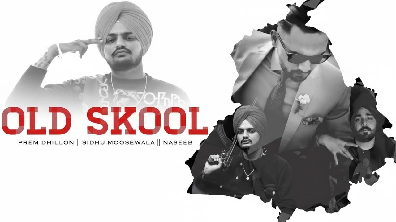 OLD SKOOL 90's VERSION (Full SONG ) Prem Dhillon ft Sidhu Moose Wala | The Kidd |Kartuse47|GoldMedia