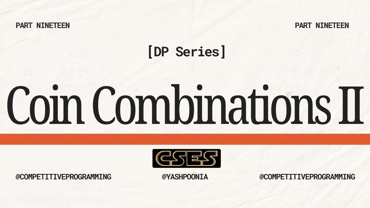 Coin Combinations II (CSES) | Order-Insensitive Coin Change DP Explained