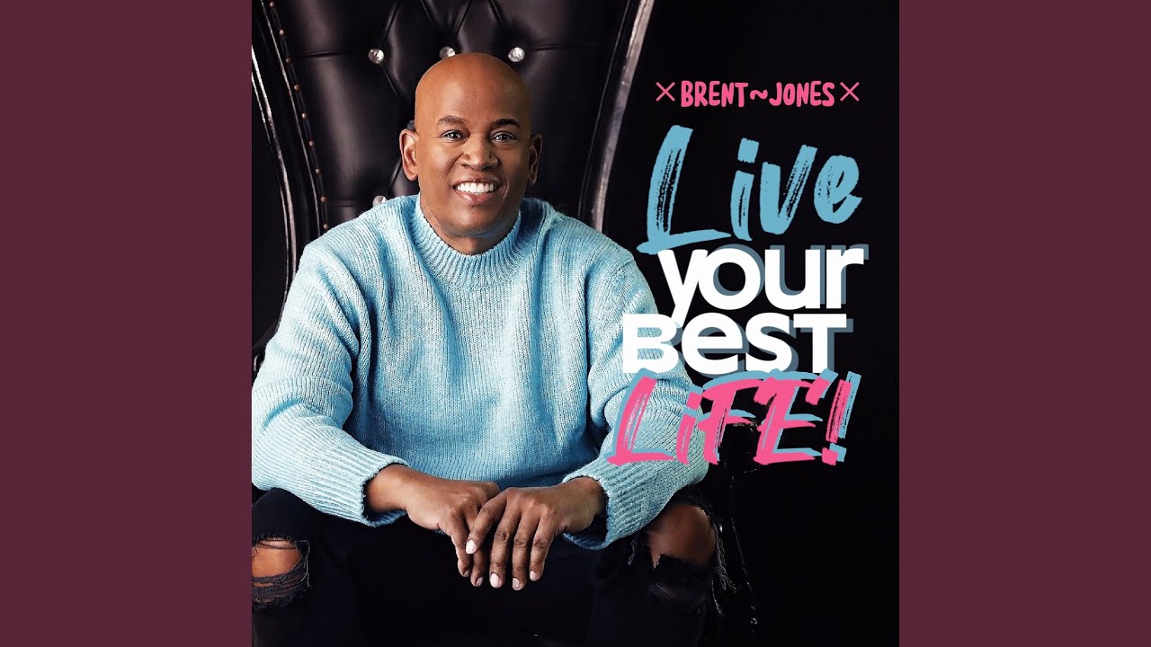 Live Your Best Life!