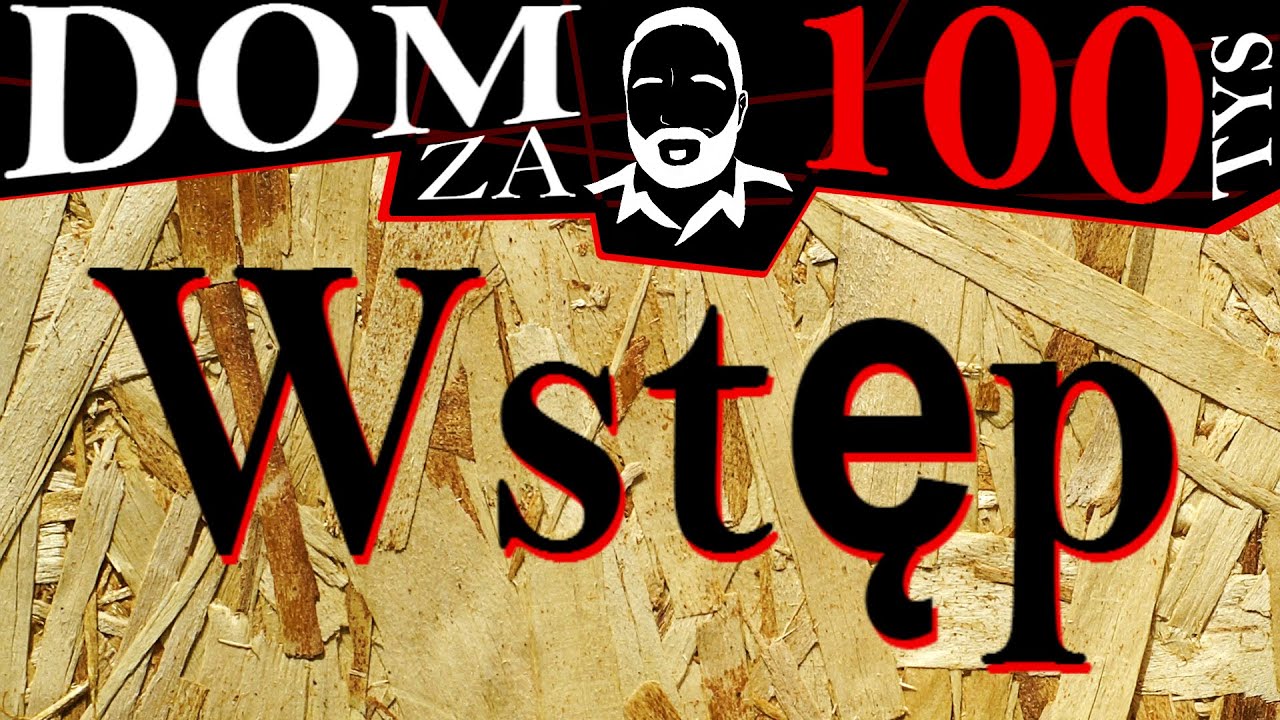 Wstęp - Budowa domu szkieletowego. Da się systemem gospodarczym w 2021? Dom za 100 tys #1