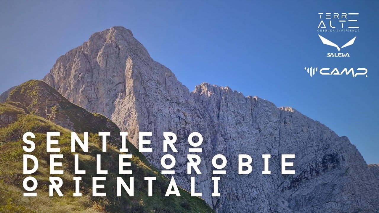 Sentiero delle Orobie Orientali 