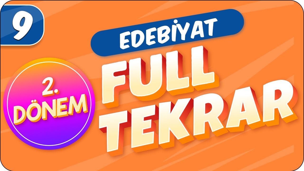 9.Sınıf Edebiyat | 2.Dönem Full Tekrar 🔁