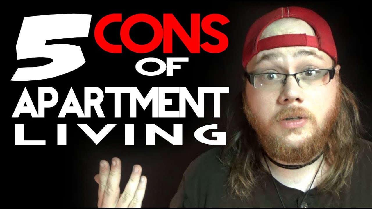 5 Cons (bad things) of Apartment Living