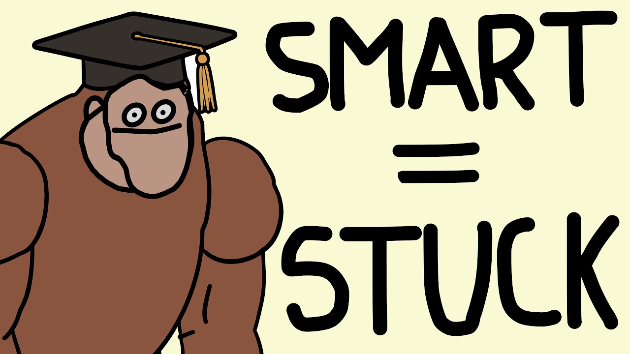 You're Too Intelligent For Your Own Good