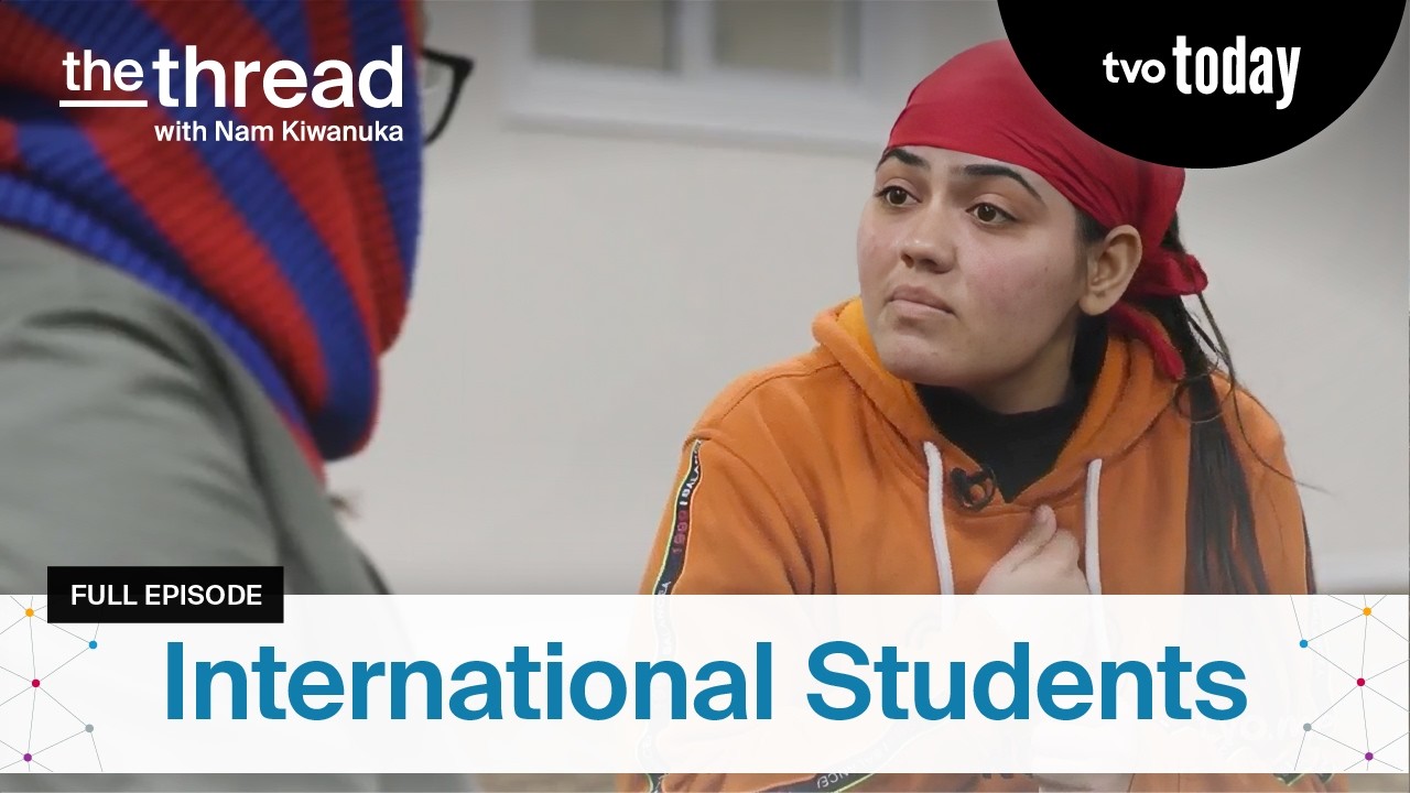 International Students | The Thread with Nam Kiwanuka | Full Episode