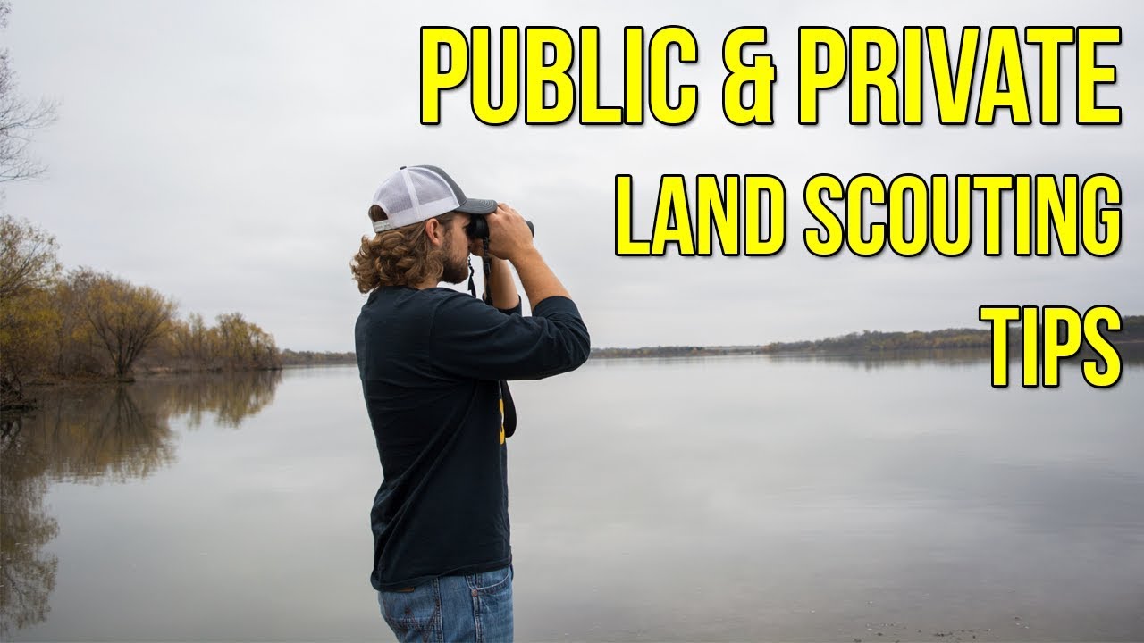 Tips For Scouting Public & Private Land