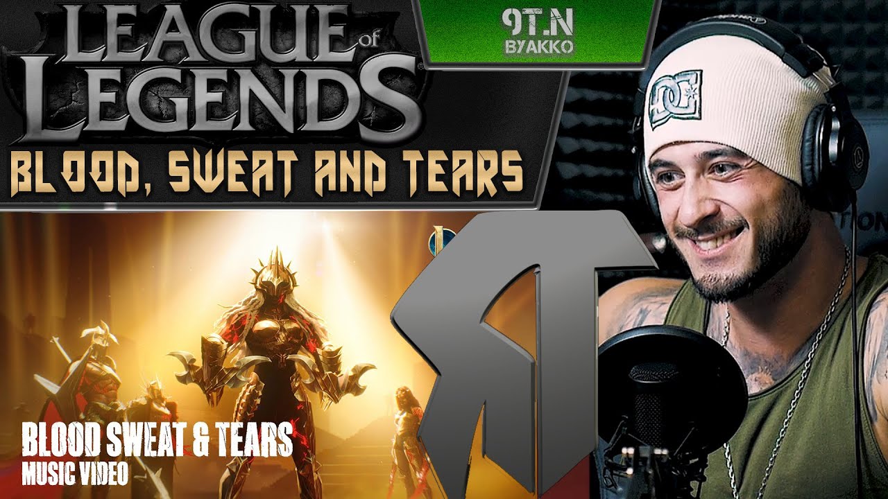 League of Legends - Blood, sweat and tears (РЕАКЦИЯ)